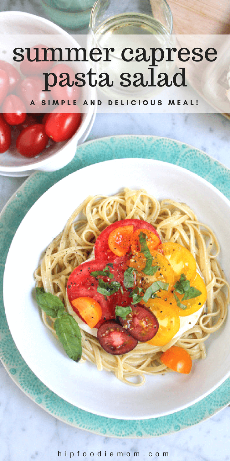 Summer Caprese Pasta Salad with fresh mozzarella, tomatoes and fresh basil! So simple and delicious! All the flavors you love! #capresesalad #pastasalad #pasta #summerpasta #dinner #easydinnerideas #tomatoes #vegetarian 