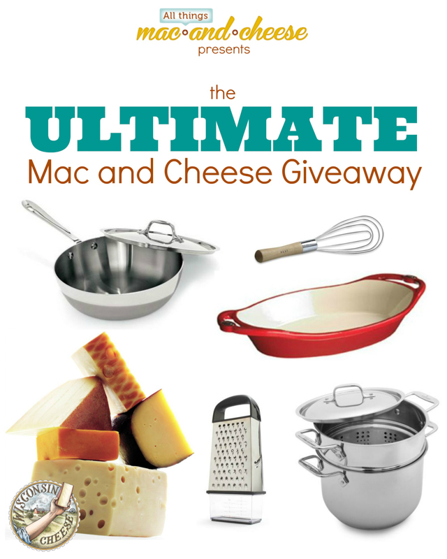 The Ultimate Mac and Cheese Giveaway