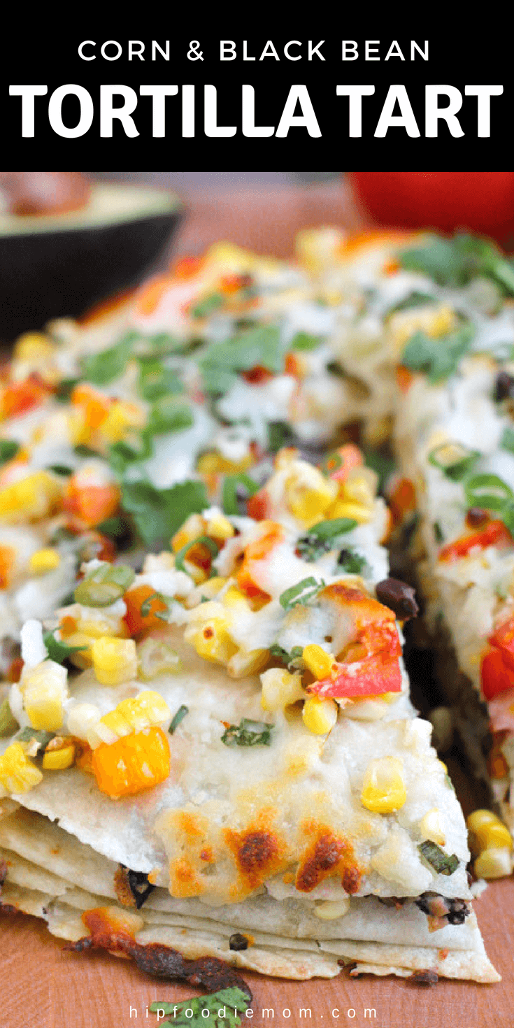 Change up Taco Tuesdays with this Corn and Black Bean Tortilla Tart! Simple, savory and so flavorful, it's like a baked Mexican pizza! #tortillatart #cornsalsa #vegetarian #mexicanfood #appetizer 