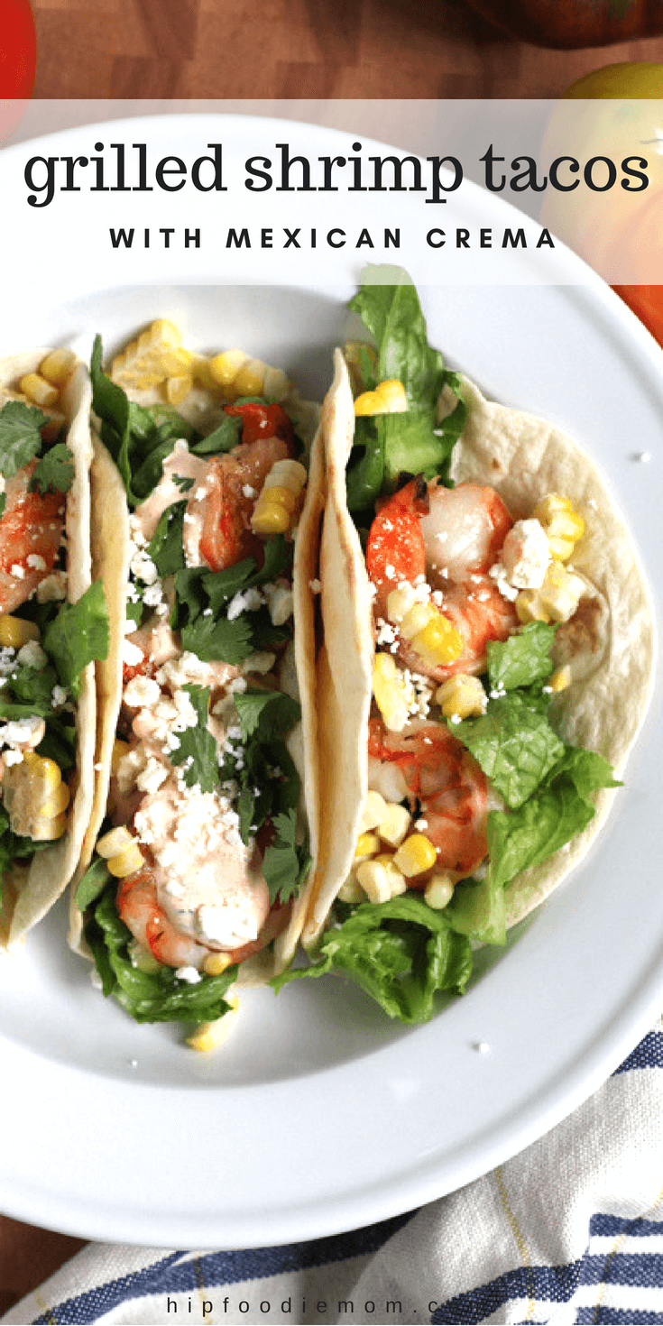 Grilled Shrimp Tacos with grilled corn and a Spicy Mexican Crema sauce. Fresh, insanely flavorful and so easy to make!&nbsp;#grilling #grilledshrimp #tacos #shrimptacos #dinnerideas #mexicanfood #seafood