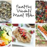 Healthy Weekly Meal Plan 7.23.16